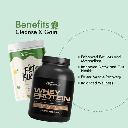 Cleanse & Gain - Fat Flush & Whey Protein Combo